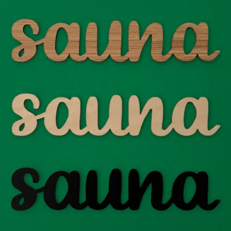 Sauna kyltti kauno koivus musta koivu tammi valkoinen harmaa kaksipuoleinen teippi kiinnitys